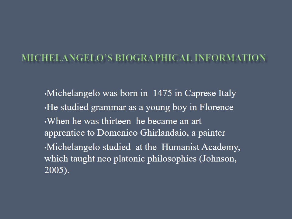 Michelangelo’s Biographical Information