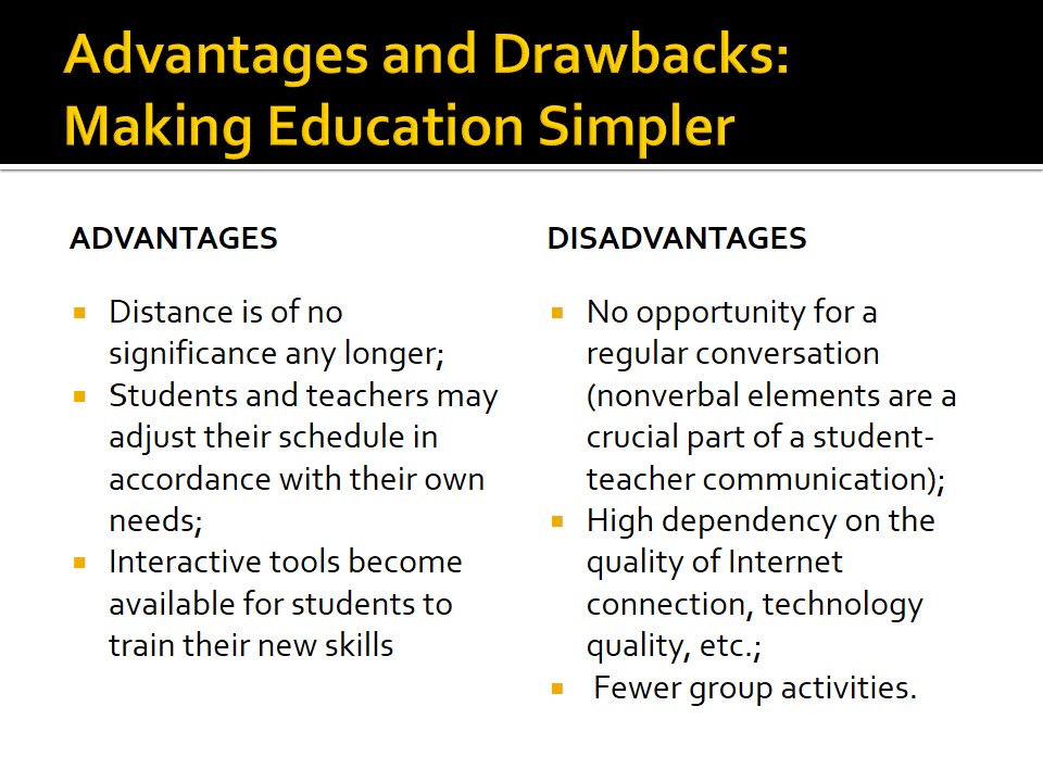 Advantages and Drawbacks: Making Education Simpler