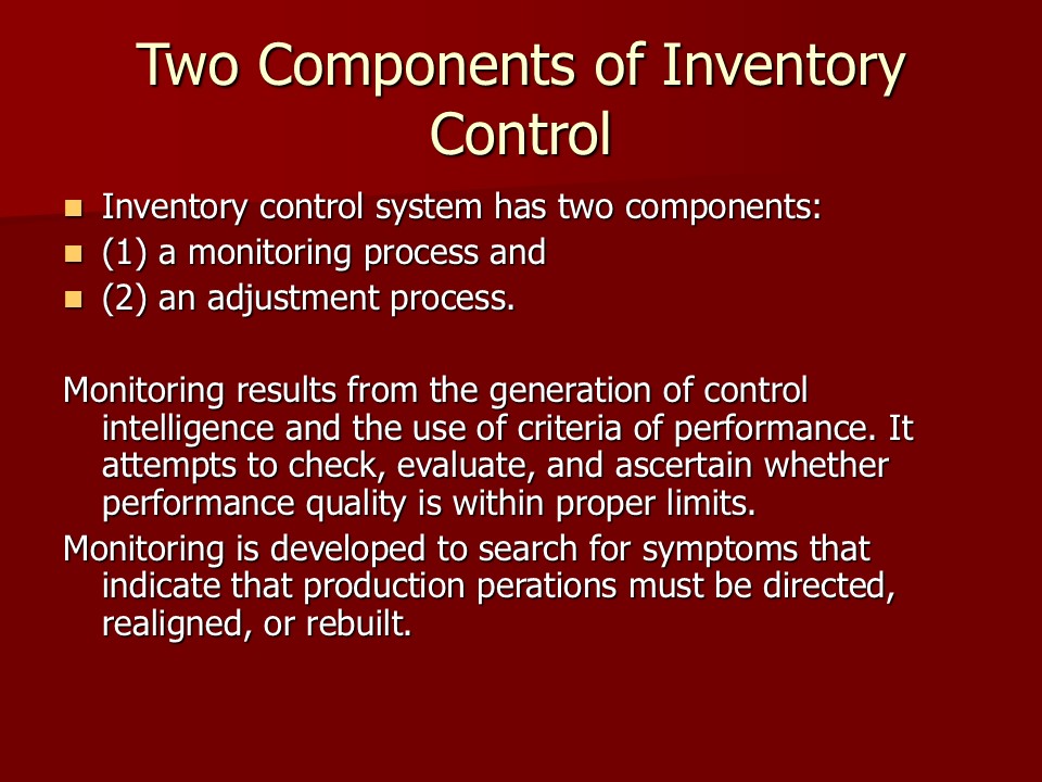 Two Components of Inventory Control