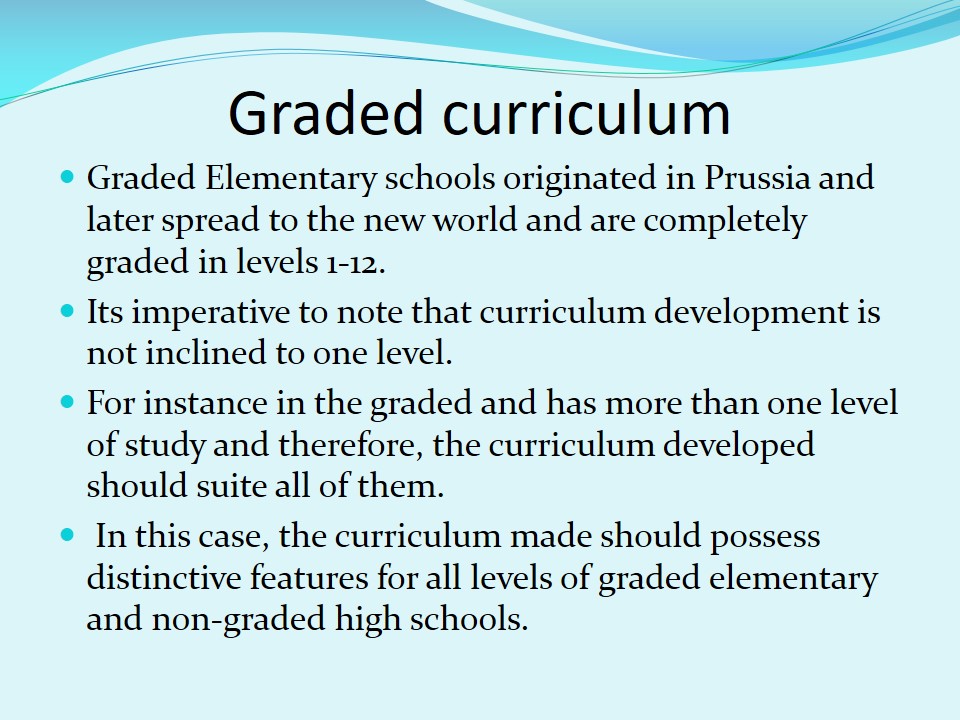 Graded curriculum
