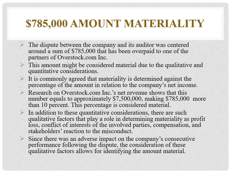 $785,000 Amount Materiality