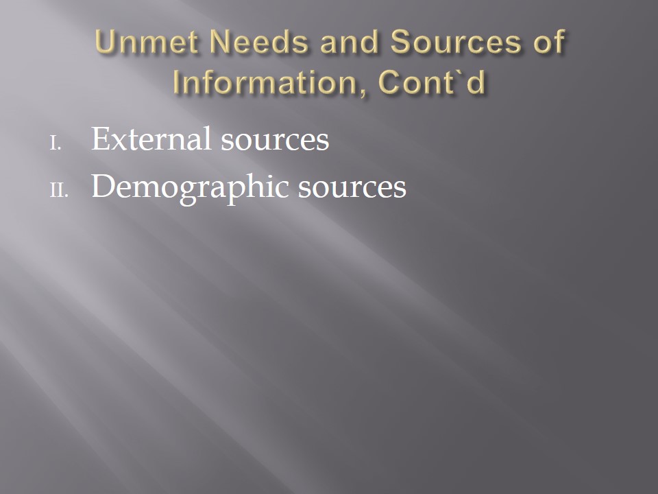 Unmet Needs and Sources of Information