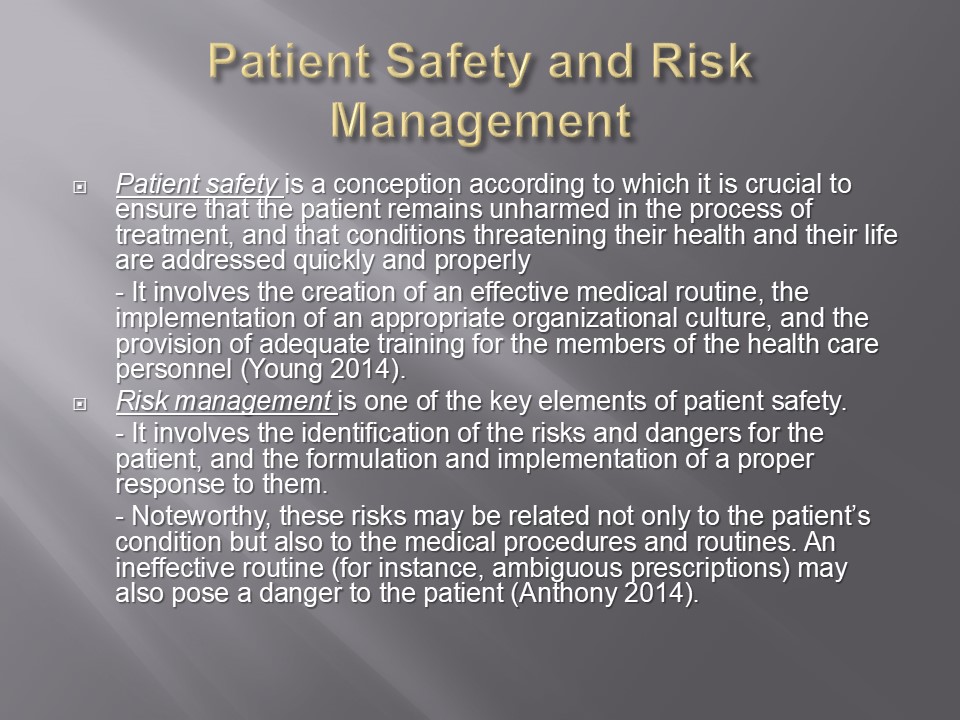 Patient Safety and Risk Management