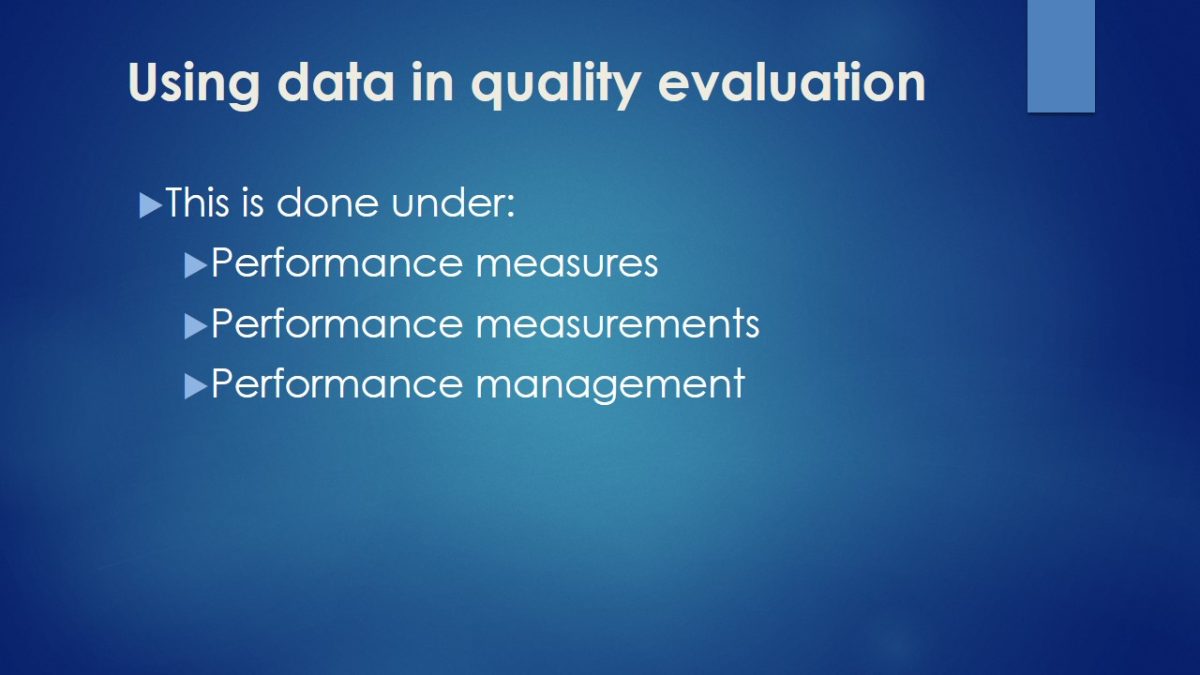 Using data in quality evaluation