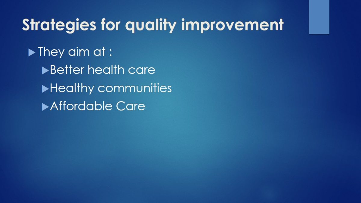 Strategies for quality improvement