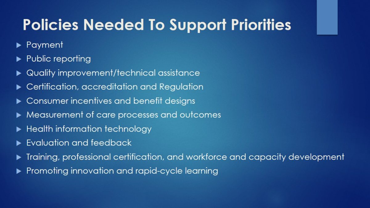 Policies Needed To Support Priorities
