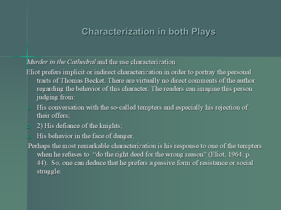 Characterization in both Plays