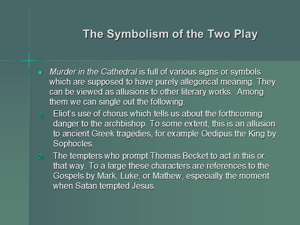The Symbolism of the Two Play