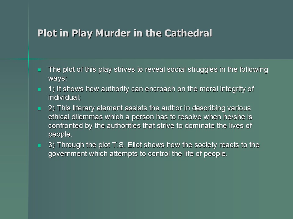 Plot in Play Murder in the Cathedral