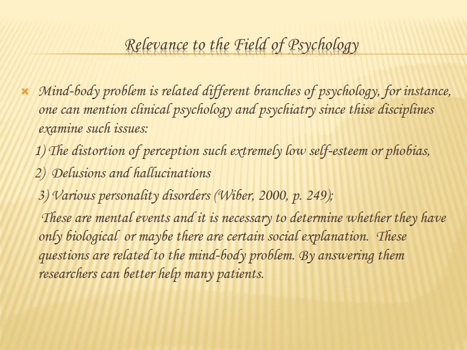 Relevance to the Field of Psychology