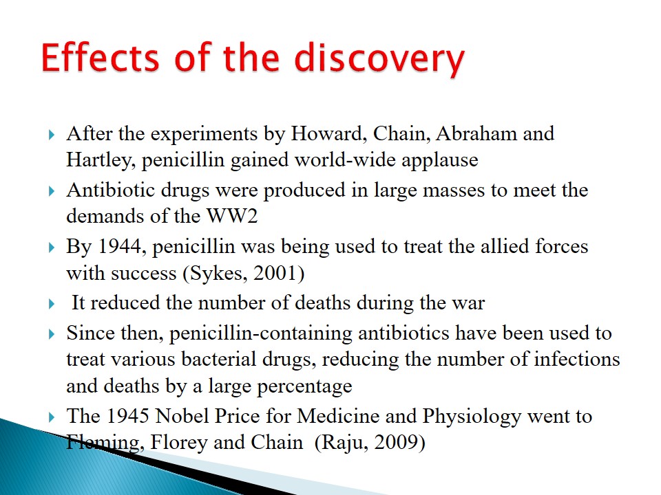 Effects of the discovery