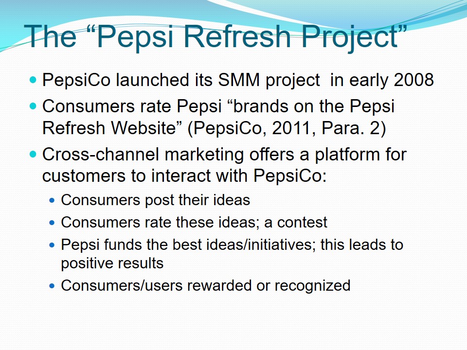 The “Pepsi Refresh Project”