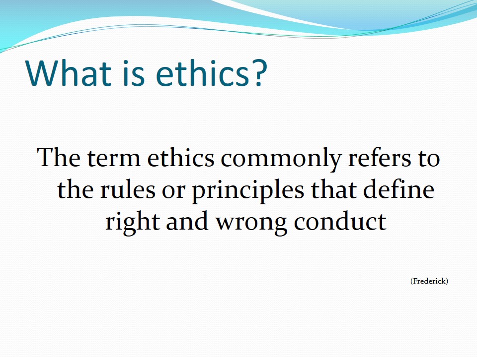 What is ethics?