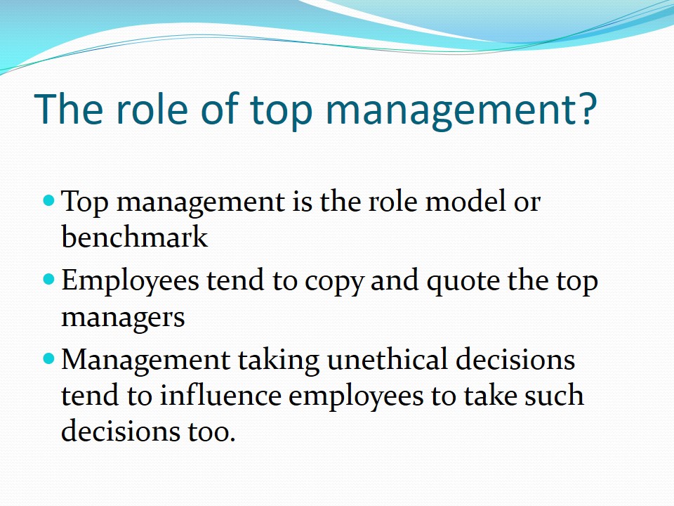 The role of top management?