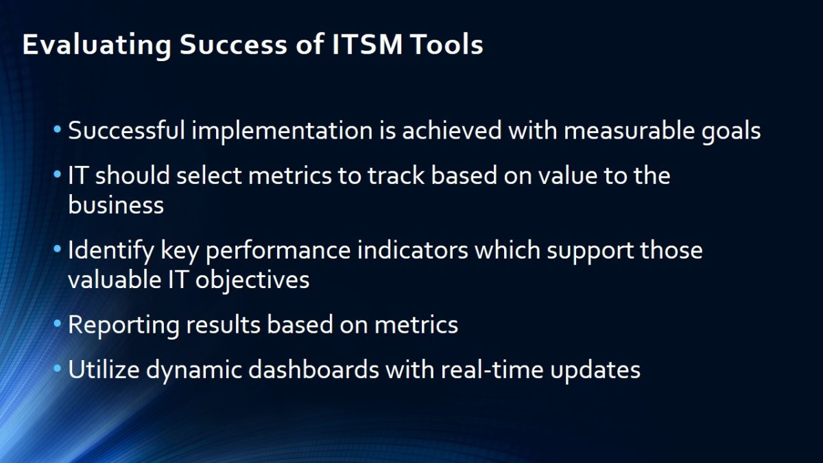 Evaluating Success of ITSM Tools