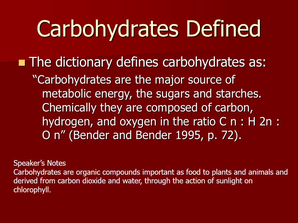 Carbohydrates Defined