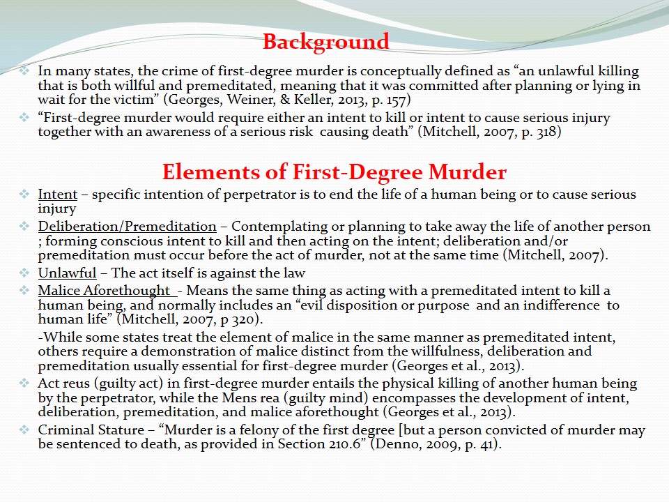 Background. Elements of First-Degree Murder
