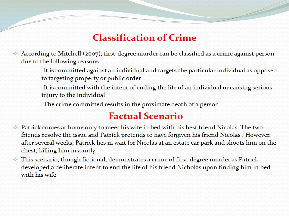 Classification of Crime. Factual Scenario