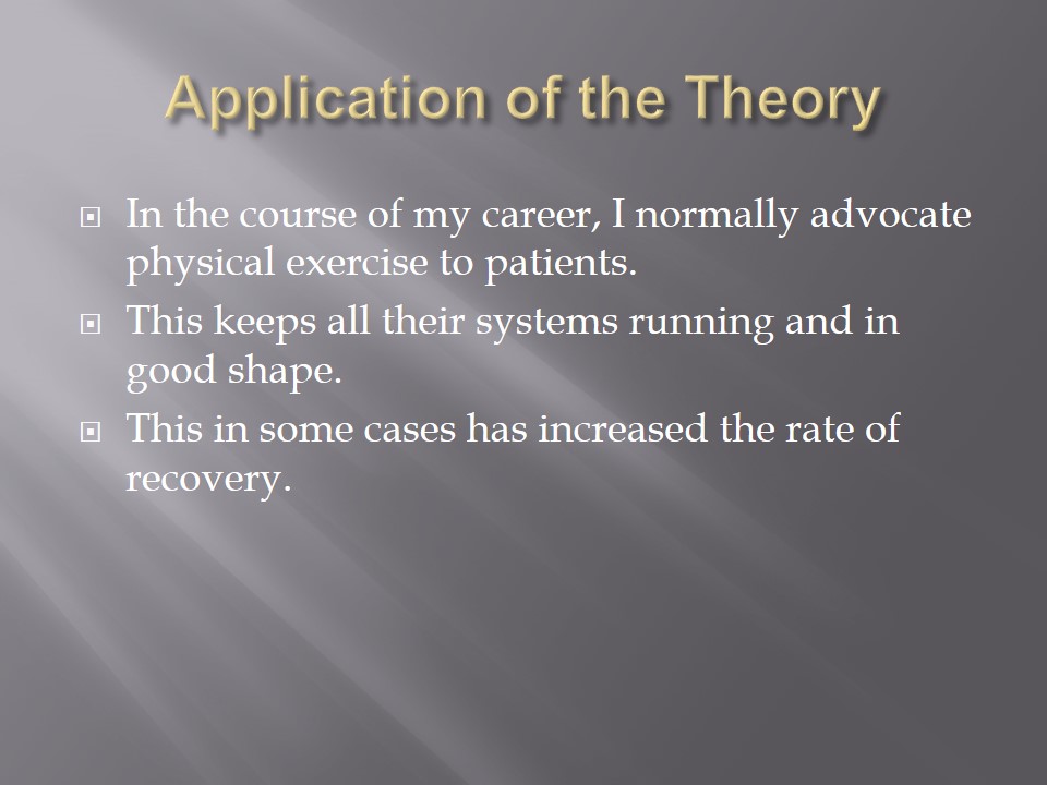 Application of the Theory