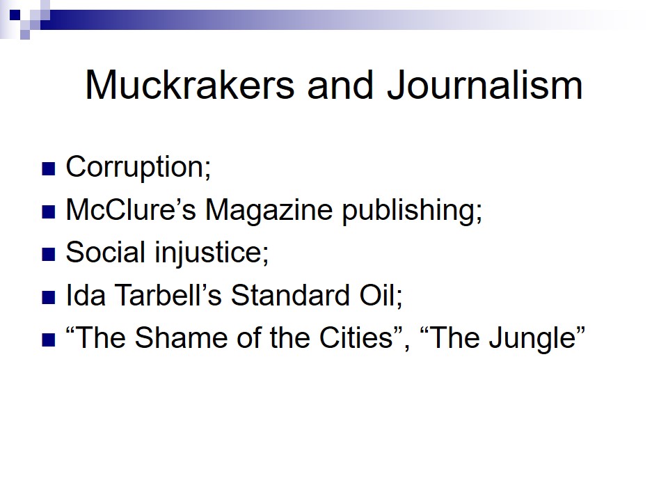 Muckrakers and Journalism