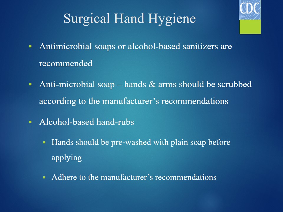 Surgical Hand Hygiene