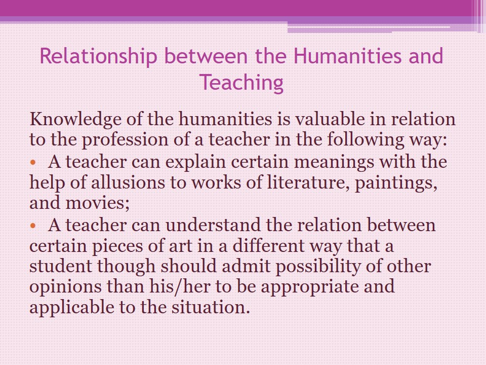 Relationship between the Humanities and Teaching