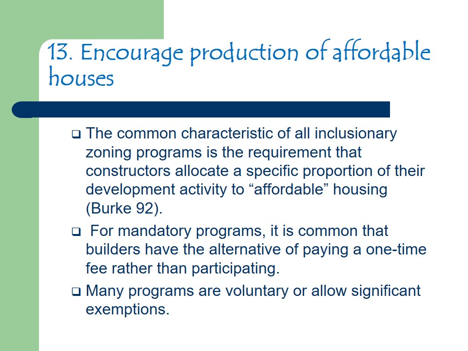 Encourage production of affordable houses