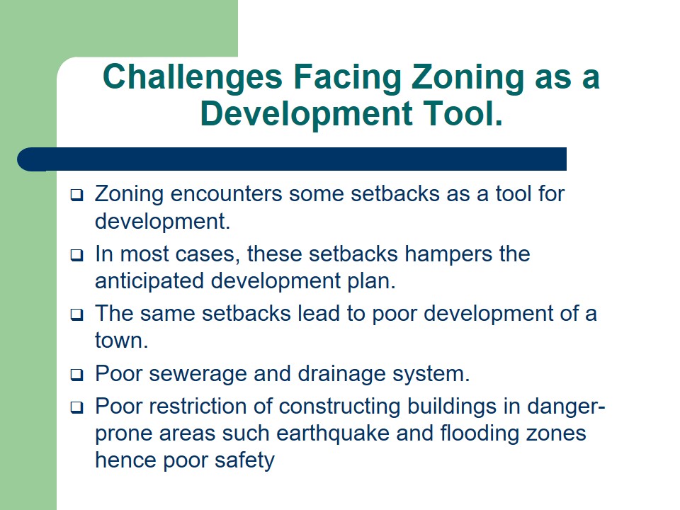 Challenges Facing Zoning as a Development Tool