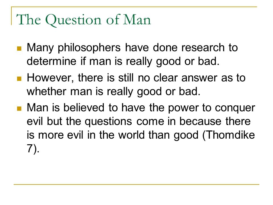 The Question of Man