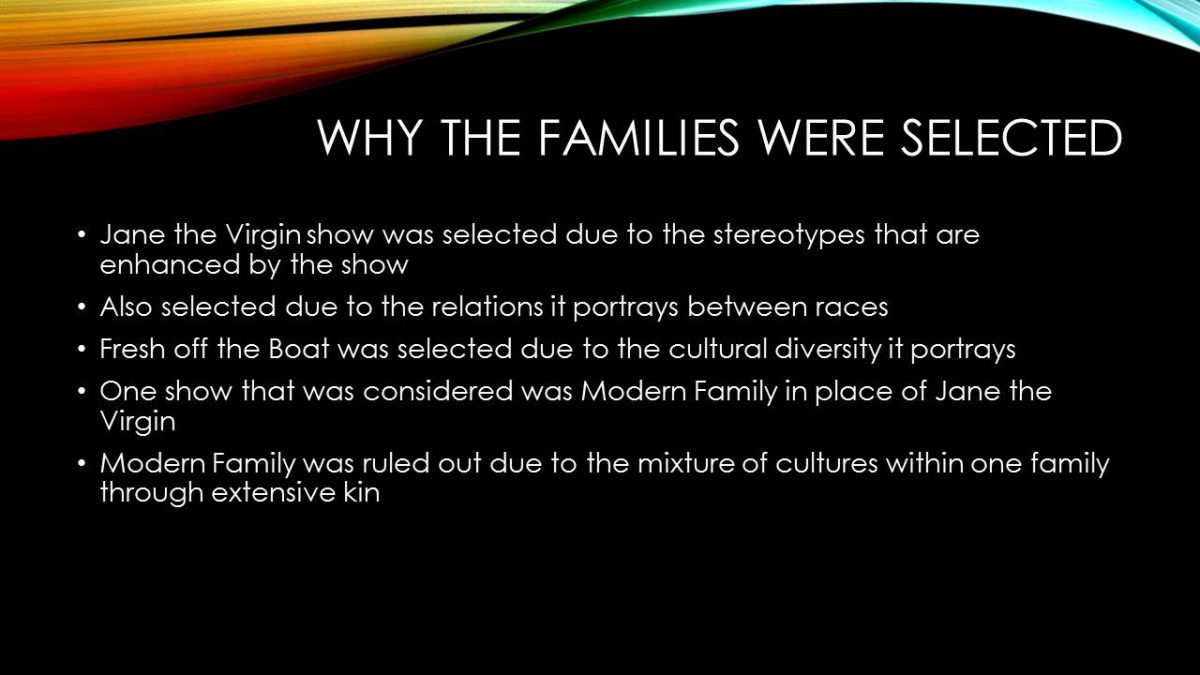 Why the Families Were Selected