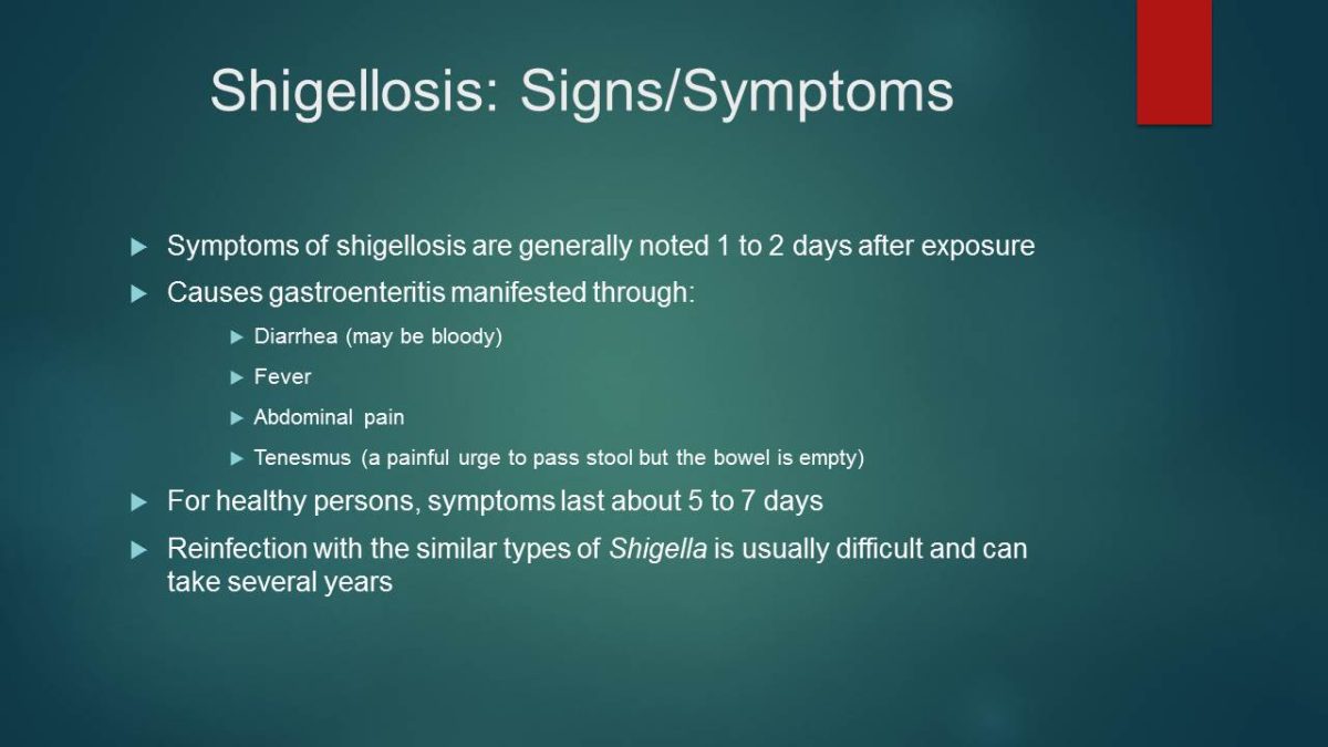 Shigellosis: Signs/Symptoms