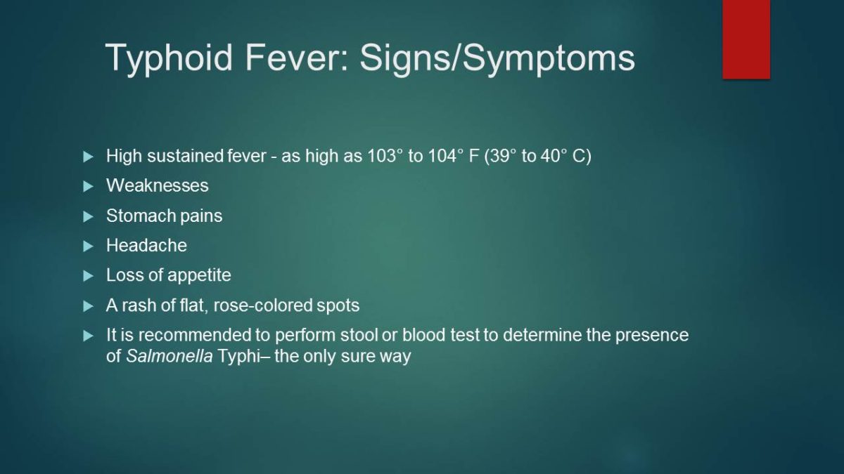 Typhoid Fever: Signs/Symptoms