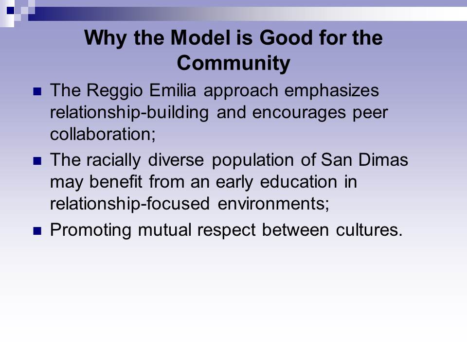 Why the Model is Good for the Community