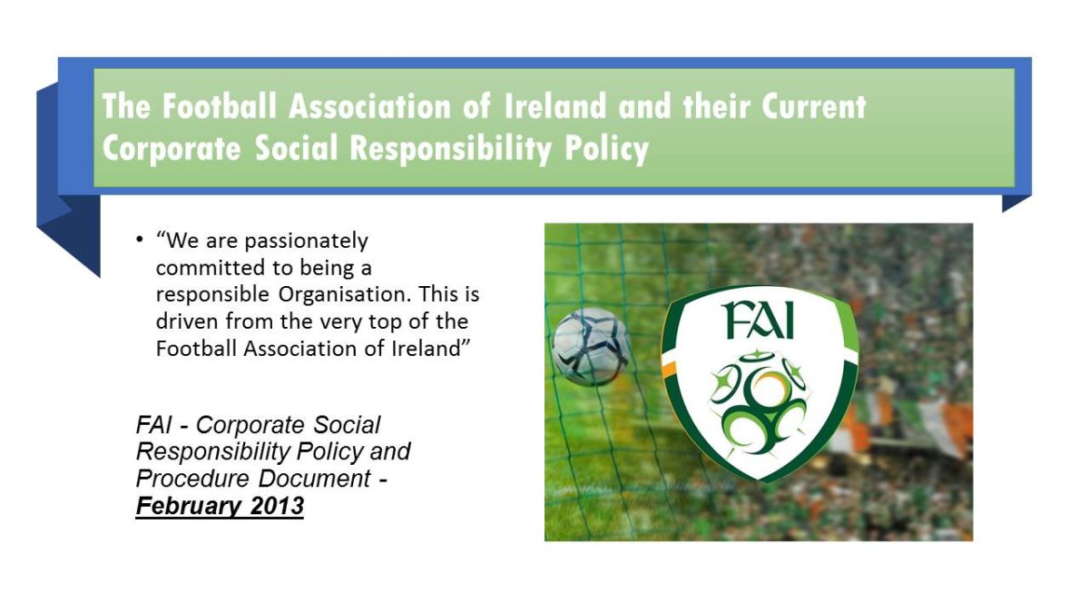 The Football Association of Ireland and their Current Corporate Social Responsibility Policy