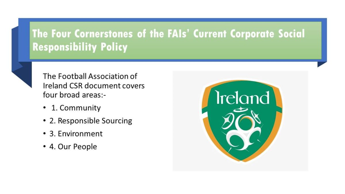The Four Cornerstones of the FAIs’ Current Corporate Social Responsibility Policy