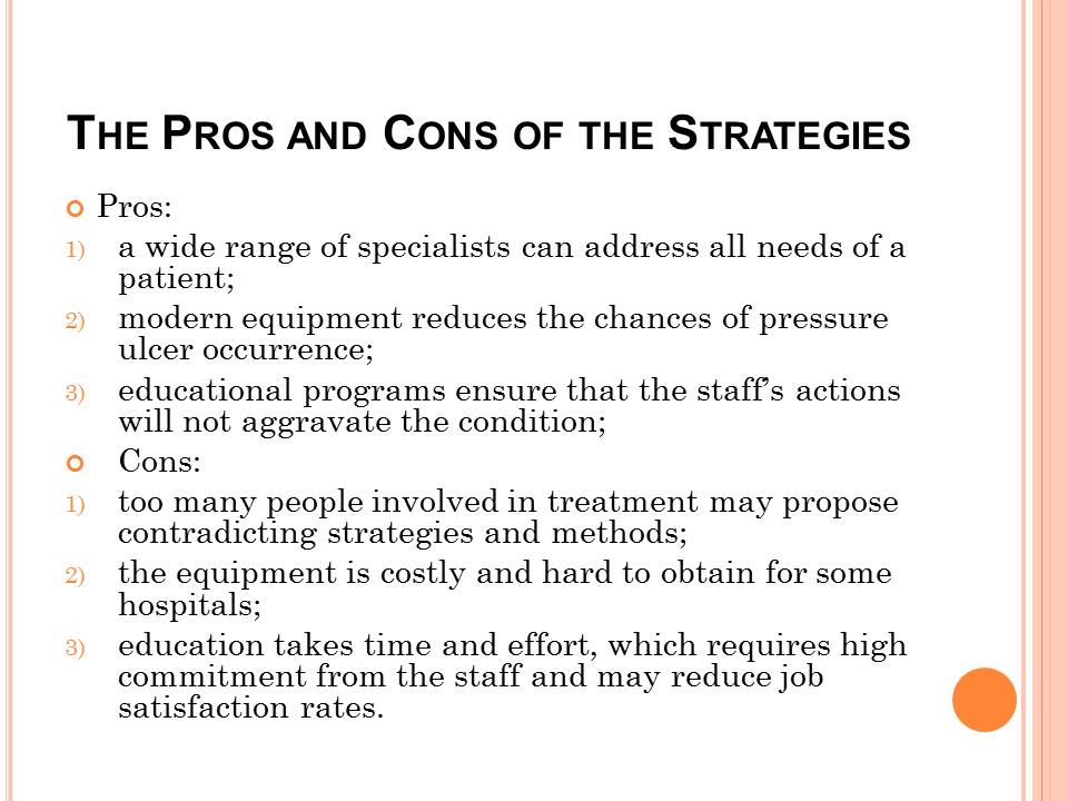 The Pros and Cons of the Strategies