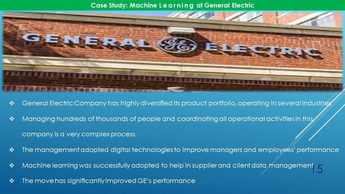 Case Study: Machine Learning at General Electric