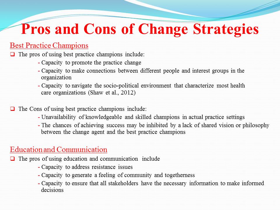 Pros and Cons of Change Strategies