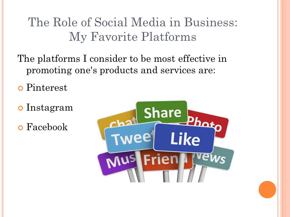 The Role of Social Media in Business: My Favorite Platforms