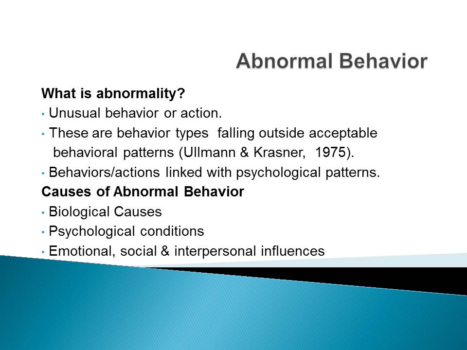 Abnormal Behavior