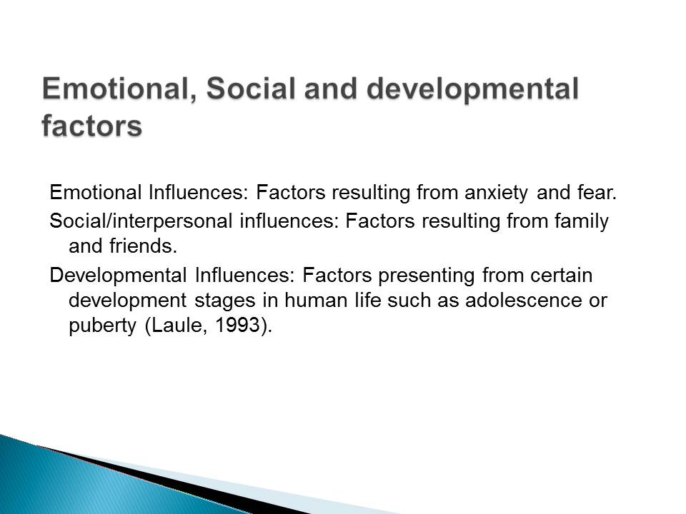 Emotional, Social and developmental factors