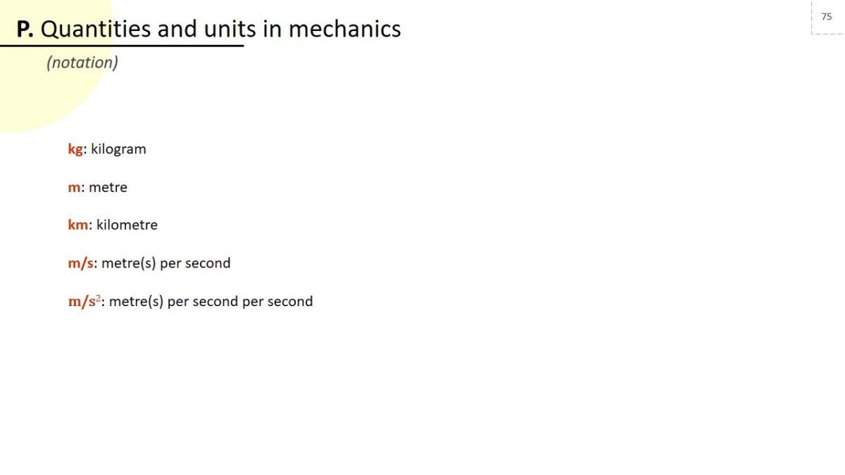 Quantities and units in mechanics