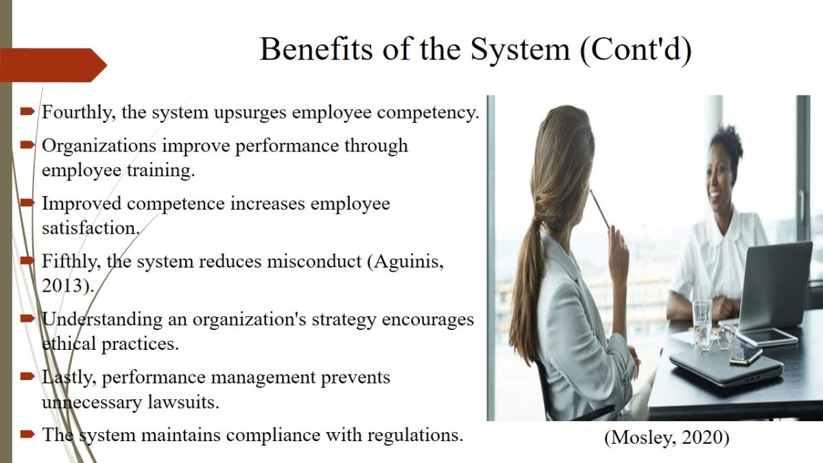 Benefits of the System