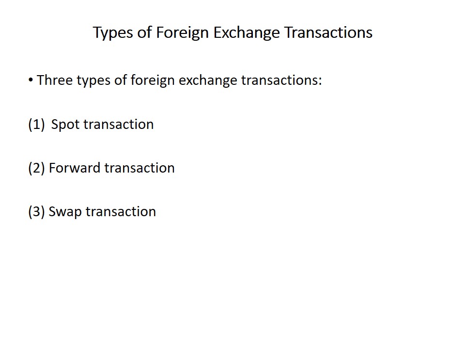 Types of Foreign Exchange Transactions