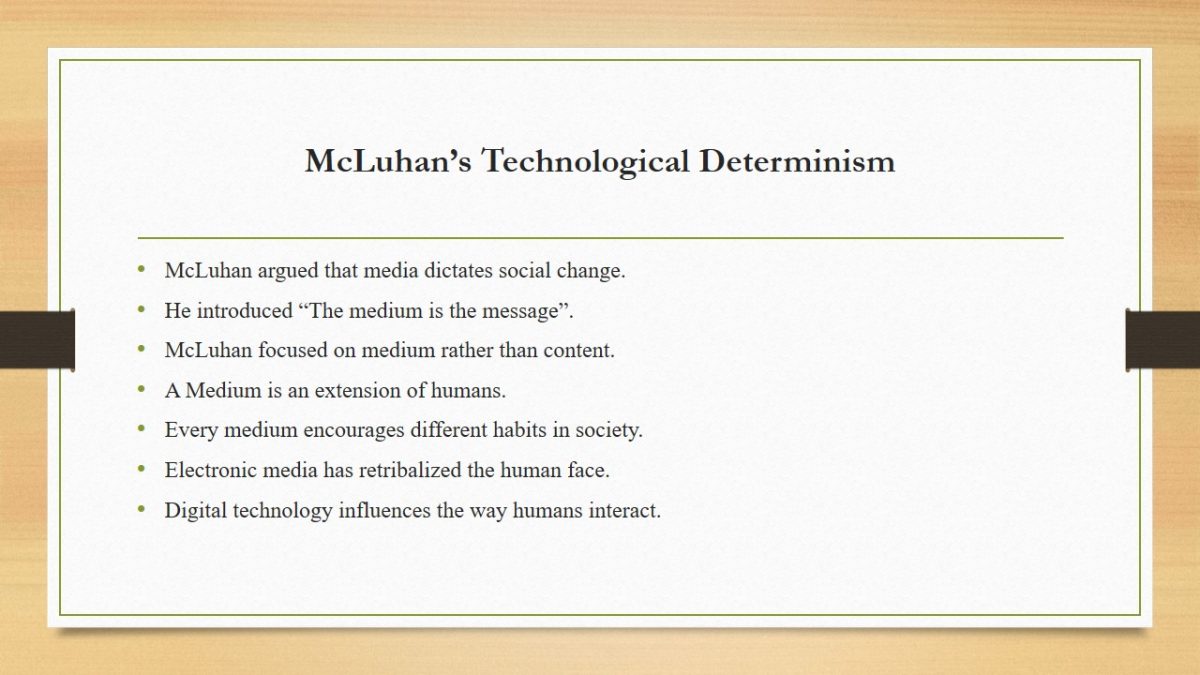 technological determinism theory marshall mcluhan