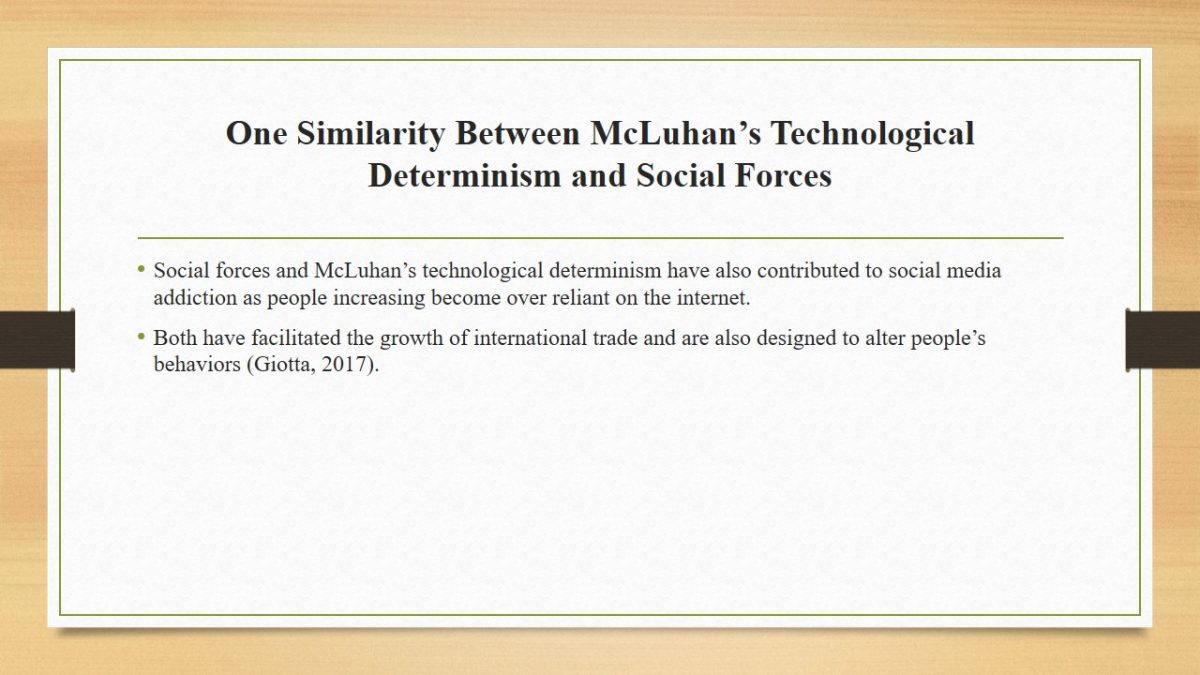 One Similarity Between McLuhan’s Technological Determinism and Social Forces