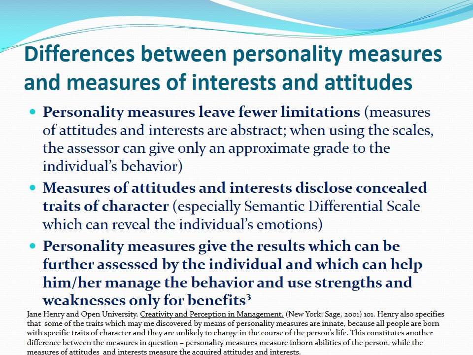 Differences between personality measures and measures of interests and attitudes