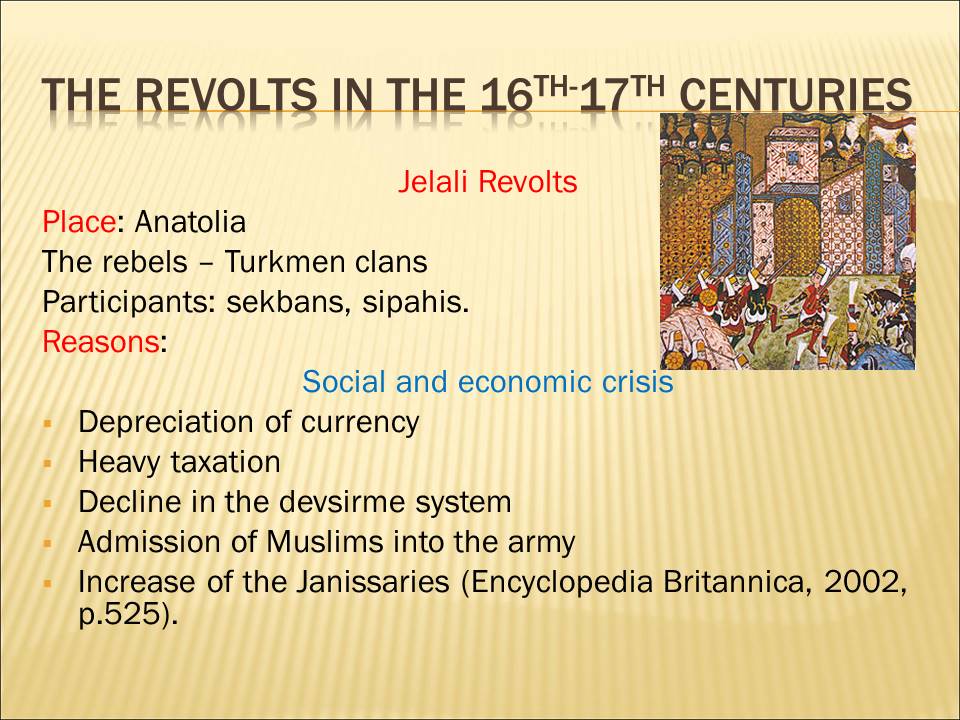 The revolts during 16th-17th centuries