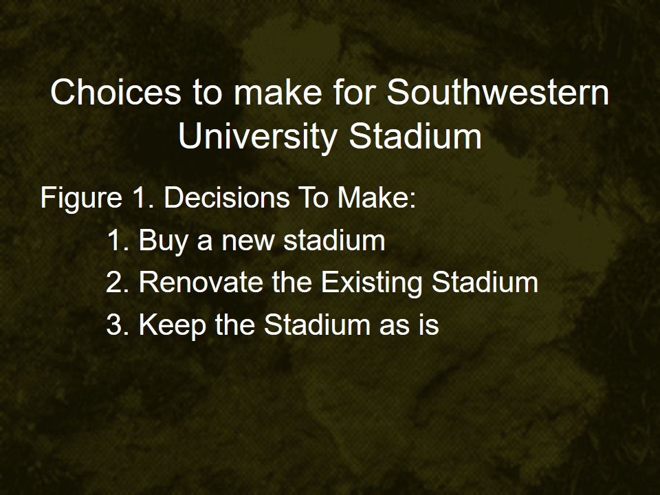 Choices to make for Southwestern University Stadium