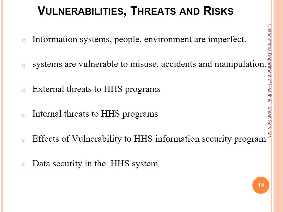 Vulnerabilities, Threats and Risks